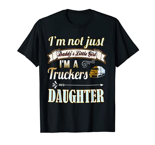 Trucker's Daughter Girl Gift Shirt