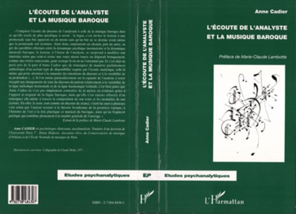 L'écoute de l'analyste et la musique baroque - Essai littéraire sur la psychanalyse
