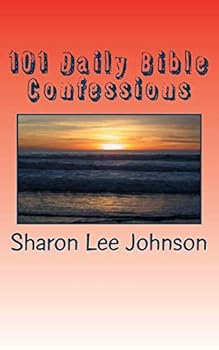 Paperback 101 Daily Bible Confessions (101 Ways To Walk With GOD Daily Series) Book