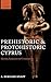Prehistoric and Protohistoric Cyprus: Identity, Insularity, and Connectivity