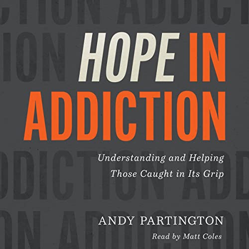 Hope in Addiction by Andy Partington episode artwork
