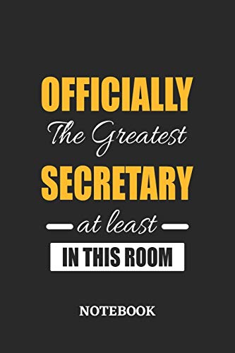 Officially the Greatest Secretary at least in this room Notebook: 6x9 inches - 110 blank numbered pages • Perfect Office Job Utility • Gift, Present Idea image 3