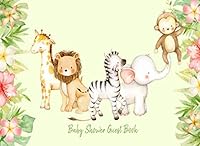 Baby Shower Guest Book: Safari Jungle Animals Sign in Keepsake with Gift Log for Boy, Girl, Twins & Neutral Gender Reveal Party 179675417X Book Cover