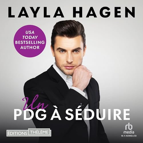 Un PDG &agrave; s&eacute;duire Audiolivro Por Layla Hagen capa