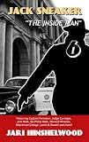 JACK SNEAKER: THE INSIDE MAN - Part Six