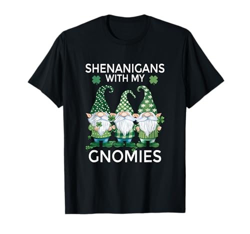 Diseño de Shenanigans With My Gnomes para el Día de San Patricio Camiseta