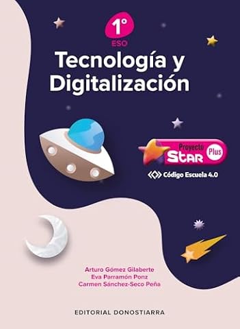 Tecnología y Digitalización 1º ESO - Proyecto STAR PLUS - Código Escuela 4.0