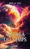  Au-delà du temps
