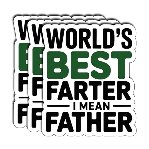 (3Pcs) World’s Best Farter I Mean Father Stickers Funny Dad Joke Quote Gifts for Father’s Day Waterproof Vinyl Decals for Laptop Cup Car Size 3" x 2.3"