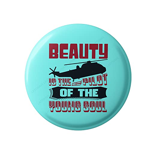 Lastwave Premium Badges Pilot Collection, Beauty Is The Pilot Of The Young Soul, Graphic Printed Pin Back Badge for bags| Gifts for Pilot