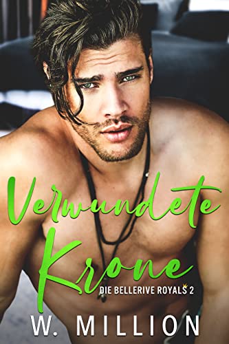 Verwundete Krone - Bellerive Royals (German Edition)