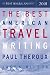 The Best American Travel Writing 2001