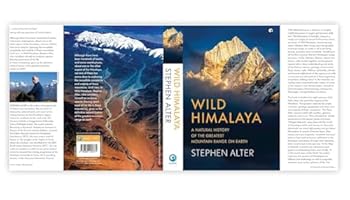 Wild Himalaya: A Natural History of the Greatest Mountain Range on Earth