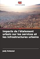 Impacts de l'étalement urbain sur les services et les infrastructures urbains (French Edition) 6208857163 Book Cover