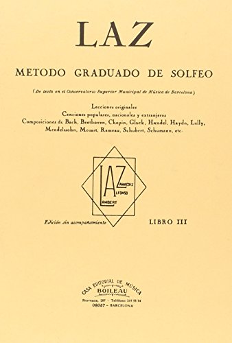 Laz - Libro III: Método graduado de Solfeo Laz - Libro III: Método graduado de Solfeo