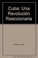 Cuba: Una Revolución Reaccionaria B0019222O0 Book Cover