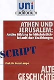 Athen und Jerusalem: Alte Geschichte (German Edition)