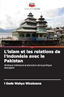 L'islam et les relations de l'Indonésie avec le Pakistan 6209264891 Book Cover