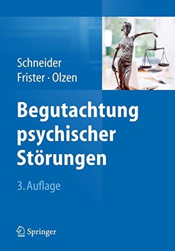 Begutachtung psychischer Störungen Begutachtung psychischer Störungen