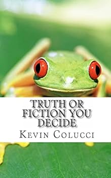 Paperback Truth Or Fiction You Decide Book