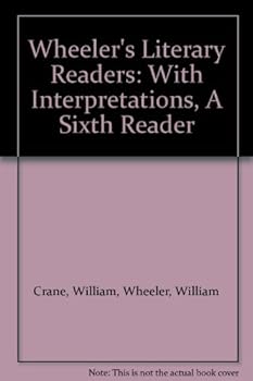 Unknown Binding Wheeler's Literary Readers: With Interpretations, a Sixth Reader Book