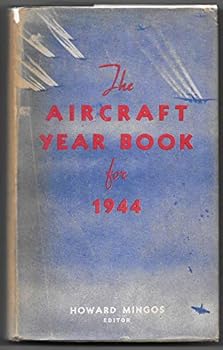 Hardcover The Aircraft Year Book for 1944. [Unknown] Book