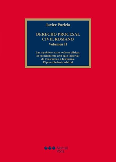 Derecho Procesal Civil Romano Vol. II