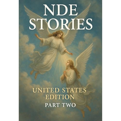 NDE Stories &amp;ndash; United States: Part Two -- Happy Whitman episode artwork