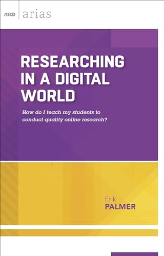Researching in a Digital World: How do I teach my students to conduct quality online research?