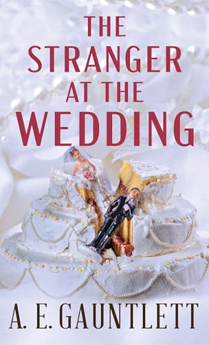 The Stranger at the Wedding: A Novel (Thorndike Press; Large Print)