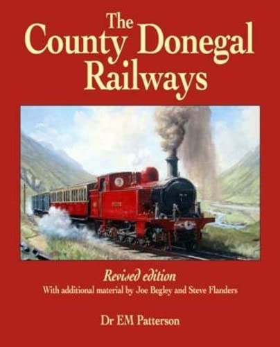 The County Donegal Railways guide complet pour documenter l'histoire des vieux trains irlandais
