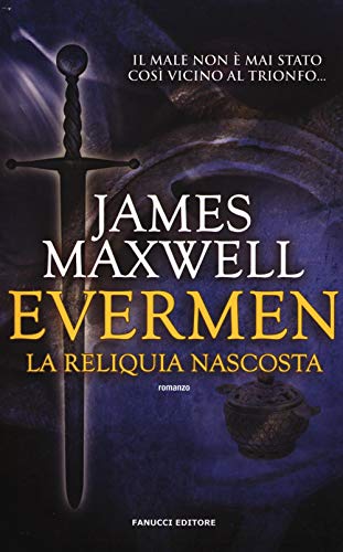 La reliquia nascosta. Evermen La reliquia nascosta. Evermen