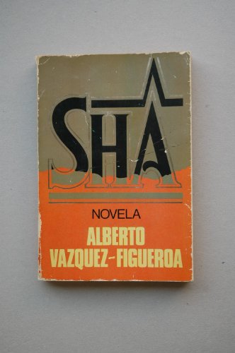 Sha / por Alberto Vázquez-Figueroa ; portada de Gracia