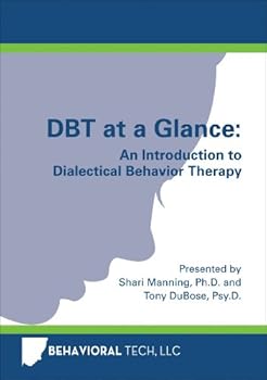 DVD DBT at a Glance: An Introduction to Dialectical Behavior Therapy Book