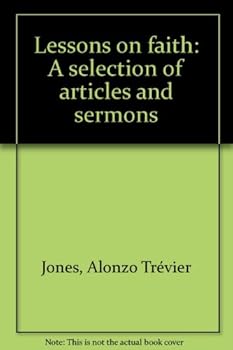 Unknown Binding Lessons on faith: A selection of articles and sermons Book