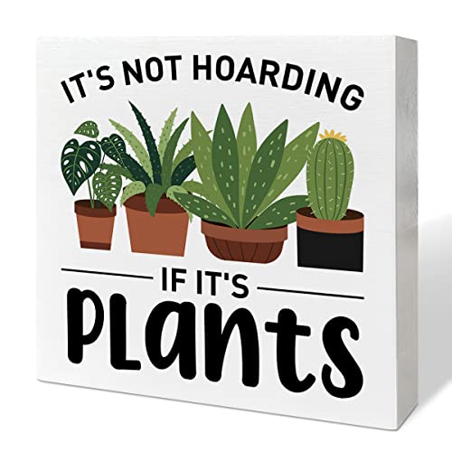 Plant Lover Desk Wooden Box Sign Decor, It's Not Hoarding If It's Plants, Plant Garden Decor Home Office Desk Decoration Gardening Gardener Planter Plant Lover Gifts For Women Men Teens Kids #TOP23