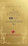 For Single People Who Still Understand The Value of Relationships