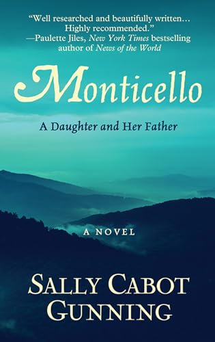 Monticello: A Daughter and Her Father (Thorndike Press Large Print Historical Fiction)