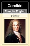 Candide [French English Bilingual Edition] - Paragraph by Paragraph Translation (French Edition)