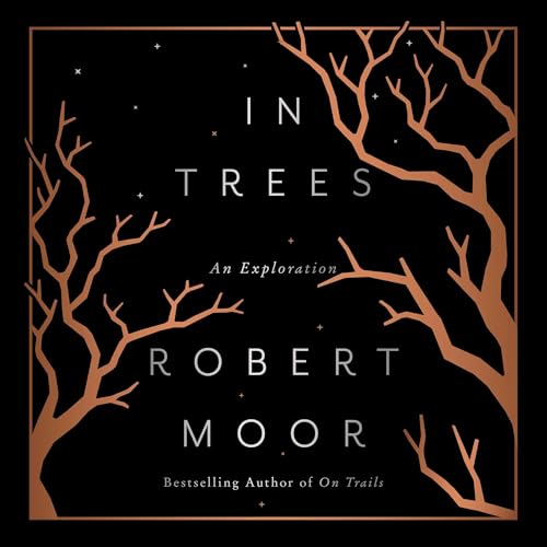 In Trees Audiolibro Por Robert Moor arte de portada