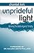 Unprideful Light: Winning The Battle Against Timidity