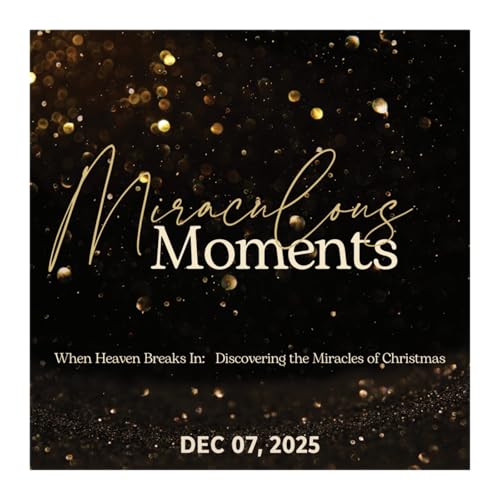 MIRACULOUS MOMENTS | Nothing is Accidental | Dec 07, 2025