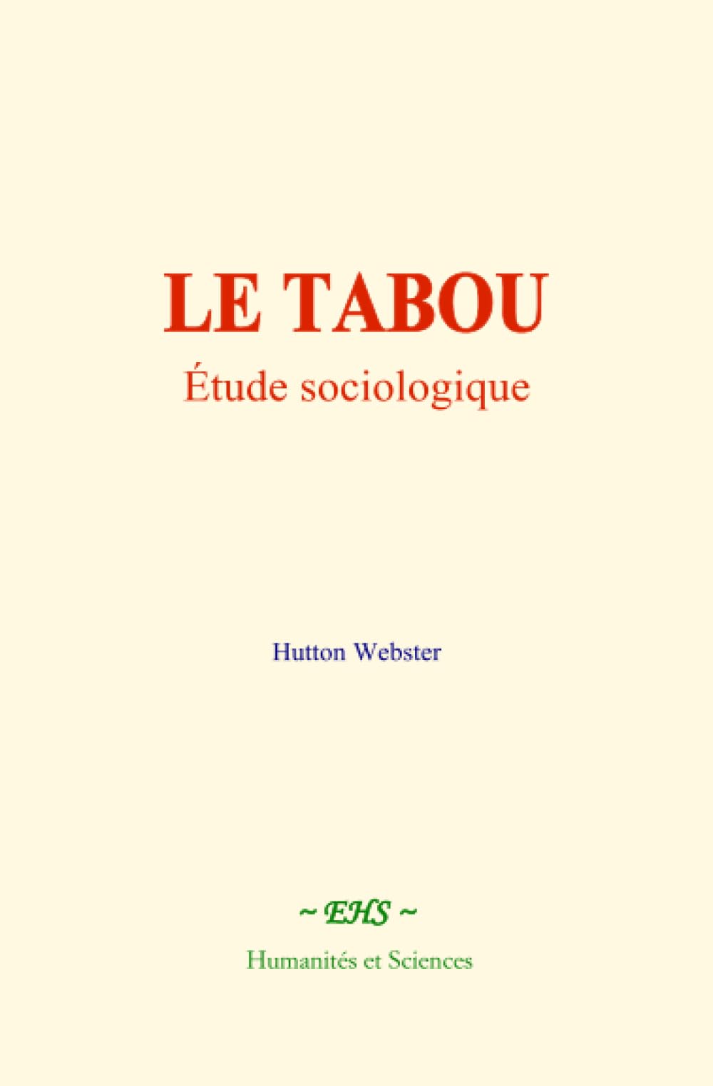 LE TABOU : Étude sociologique