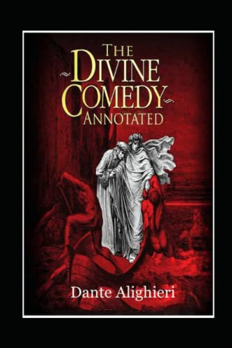 The Divine Comedy (Annotated)