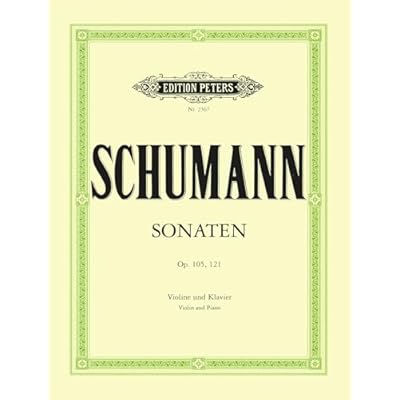 Schumann: Violin Sonatas in A minor Op.105; D minor Op.12 (EP2367): Opp. 105, 121