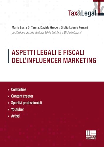 Aspetti legali e fiscali dell'Influencer Marketing: Celebrities, ...