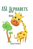  ASL Alphabets with Asam