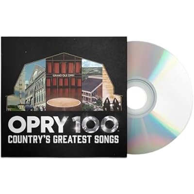 Opry 100: Country&rsquo;s Greatest Songs