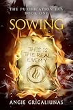 Sowing (The Purification Era)