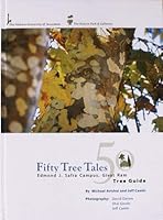 Fifty Tree Tales: A Guide to the Mac and Tibby Podell Discovery Tree Walk of the Nature Park & Galleries (the open-campus museum), Edmund J. Safra Campus, Givat Ram, the Hebrew University of Jerusalem B07L23FTY3 Book Cover